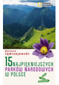15 najpiękniejszych parków narodowych w Polsce