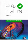 Teraz matura Fizyka Tuż przed egzaminem