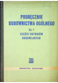 Podręcznik budownictwa ogólnego cz I