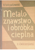 Metaloznawstwo i Obróbka Cieplna z Ćwiczeniami