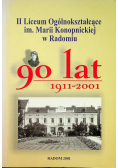 90 lat II Liceum Ogólnokształcącego im Marii Konopnickiej w Radomiu