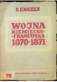 Wojna niemiecko francuska 1870 1871