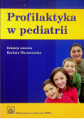 Profilaktyka w pediatrii  Wyd 2