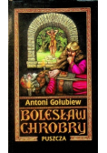 Bolesław Chrobry  Tom I Puszcza