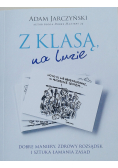 Z klasą na luzie