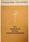 Ku odnowie życia wewnętrznego