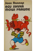 Agu Sihvka mówi prawdę