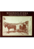Wileńszczyzna w fotografiach Stanisława Filiberta Fleury
