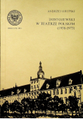 Dostojewski w teatrze polskim