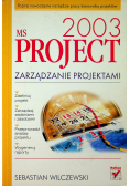 Ms project 2003 zarządzanie projektami
