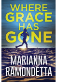 Where Grace Has Gone