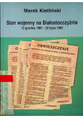 Stan wojenny na Białostocczyźnie