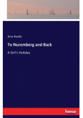 To Nuremberg and Back
