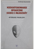 Niedostosowanie społeczne dzieci i młodzieży