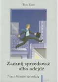 Zacznij sprzedawać albo odejdź