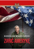 Zabić Amerykę