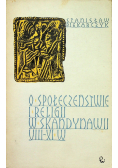 O społeczeństwie i religii w Skandynawii VIII - XI w