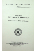 Między gotykiem a barokiem