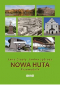 Przewodnik - Nowa Huta