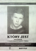 Który jest Rafał Wojaczak w oczach przyjaciół krytyków i badaczy