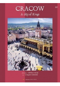 Cracow a city of kings