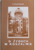 O żydach w Koszalinie