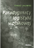 Paradygmaty logistyki wojskowej