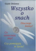 Wszystko o snach Dlaczego śnimy