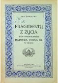 Fragmenty z życia jego świątobliwości Papieża Piusa XI w Polsce 1929 r.