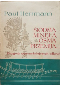 Siódma minęła ósma przemija Przygody najwcześniejszych odkryć