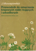 Przewodnik do oznaczenia krajowych roślin trujących i szkodliwych