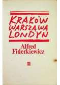 Kraków Warszawa Londyn