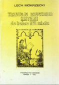 Tradycje nauczania historii do końca XVI wieku