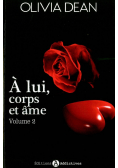 A lui corps et ame Volume 2