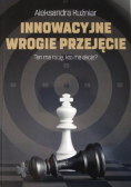 Innowacyjne wrogie przejęcie