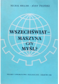 Wszechświat maszyna czy myśli