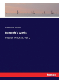 Bancroft's Works