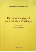 Od Prus Książęcych do Królestwa Pruskiego