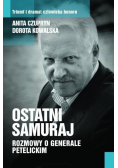 Ostatni Samuraj Rozmowy o Generale Petelickim