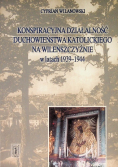 Konspiracyjna działalność duchowieństwa katolickiego na Wileńszczyźnie w latach 1939 - 1944