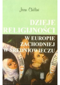 Dzieje religijności w Europie zachodniej w średniowieczu