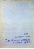 Prawo Kanoniczne według kodeksu Jana Pawła II tom I