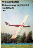 Uniwersalny szybowiec Delfin 500