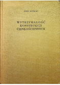 Wytrzymałość konstrukcji cienkościennych