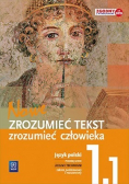 Nowe Zrozumieć tekst zrozumieć człowieka Podręcznik Klasa 1 Część 1 Zakres podstawowy i rozszerzony