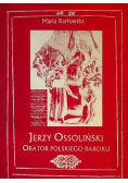 Jerzy Ossoliński Orator Polskiego Baroku