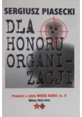 Dla honoru organizacji