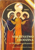 Małżeństwo i rodzina od Biblii po współczesność