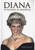 Księżna Diana W pogoni za miłością