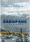 Wolne Miasto Zakopane 1956-1970